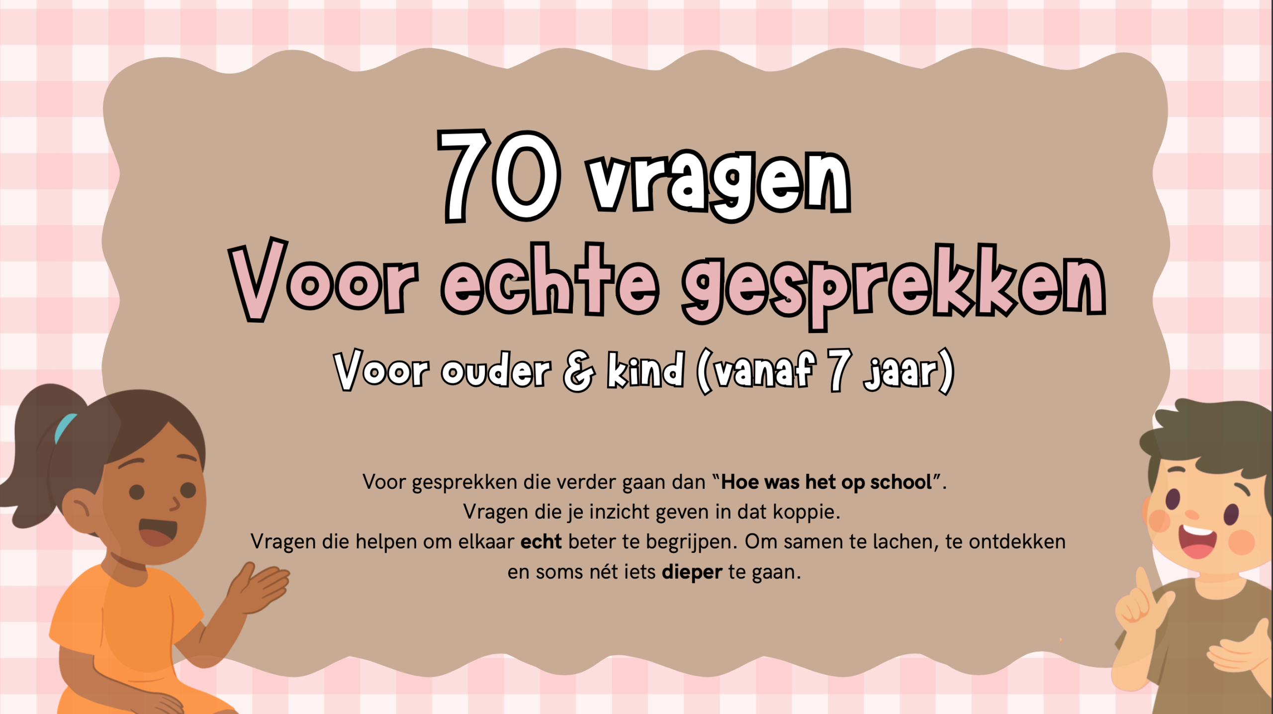 70 vragen voor ouder & kind